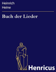 Title: Buch der Lieder, Author: Heinrich Heine