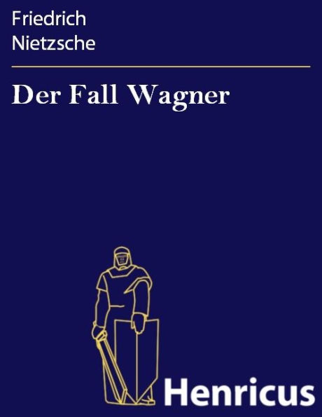 Der Fall Wagner : Ein Musikanten-Problem