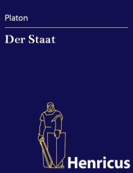 Title: Der Staat: (Politeia), Author: Plato