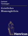 Geistliches Blumengärtlein