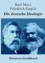 Die deutsche Ideologie (Groï¿½druck)