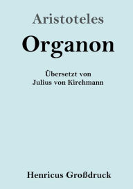 Title: Organon (Groï¿½druck), Author: Aristotle
