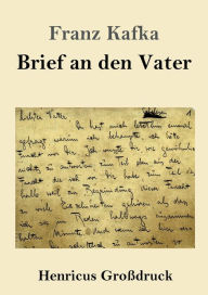 Title: Brief an den Vater (Groï¿½druck), Author: Franz Kafka