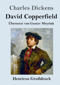 Title: David Copperfield (Groï¿½druck), Author: Charles Dickens