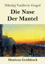 Die Nase / Der Mantel (Großdruck)