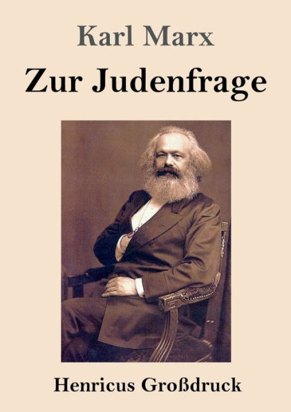 Zur Judenfrage (Groï¿½druck)