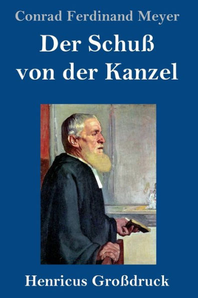 Der Schuß von der Kanzel (Großdruck)