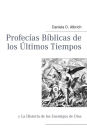 Profec As B Blicas De Los Ltimos Tiempos