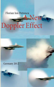 Title: A New Doppler Effect: Germany 2012, Author: Florian Ion Petrescu