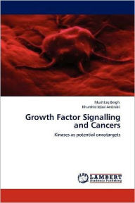 Growth Factor Signalling and Cancers