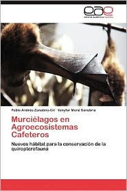 Murcielagos En Agroecosistemas Cafeteros
