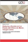 Historia y Ficcion En La Fiesta del Chivo de Mario Vargas Llosa