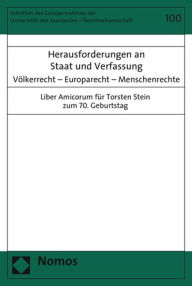 Title: Herausforderungen an Staat und Verfassung: Volkerrecht - Europarecht - Menschenrechte, Author: Christian Calliess