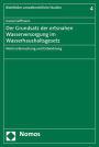 Der Grundsatz der ortsnahen Wasserversorgung im Wasserhaushaltsgesetz: Normuntersuchung und Entwicklung