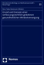 Grund und Grenzen einer verfassungsrechtlich gebotenen gesundheitlichen Mindestversorgung
