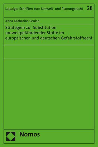 Strategien Zur Substitution Umweltgefahrdender Stoffe Im Europaischen 