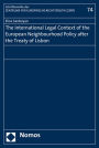 The International Legal Context of the European Neighbourhood Policy after the Treaty of Lisbon