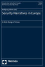 Security Narratives in Europe: A Wide Range of Views