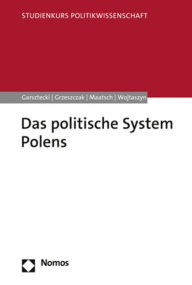Title: Das politische System Polens, Author: Stefan Garsztecki