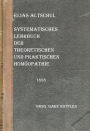 Systematisches Lehrbuch der theoretischen und praktischen Homöopathie