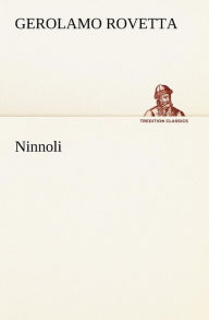 Title: Ninnoli, Author: Gerolamo Rovetta