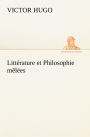 Littï¿½rature et Philosophie mï¿½lï¿½es