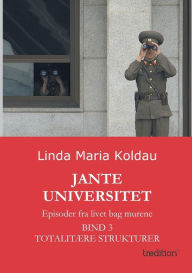 Title: Jante Universitet, Author: Linda Maria Koldau