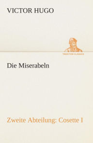 Title: Die Miserabeln, Author: Victor Hugo