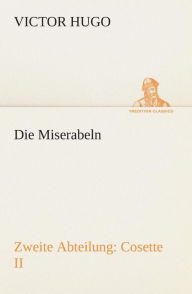 Title: Die Miserabeln, Author: Victor Hugo