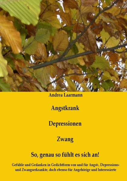 Angstkrank, Depressionen, Zwang: So, genau so fühlt es sich an!