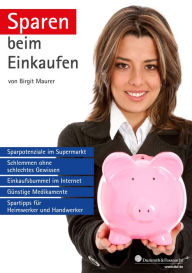 Title: Sparen beim Einkaufen, Author: Birgit Maurer