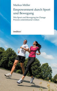 Title: Empowerment Durch Sport Und Bewegung, Author: Markus Muller