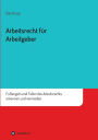 Arbeitsrecht Fur Arbeitgeber