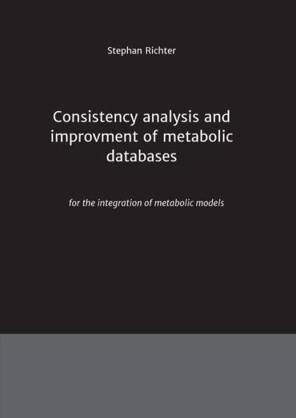 Consistency analysis and improvement of metabolic databases