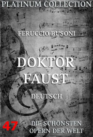 Title: Doktor Faust: Die Opern der Welt, Author: Ferrucio Busoni