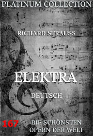 Title: Elektra: Die Opern der Welt, Author: Richard Strauß