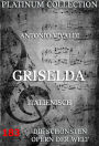 Griselda: Die Opern der Welt