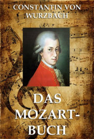 Title: Das Mozart-Buch, Author: Constantin von Wurzbach