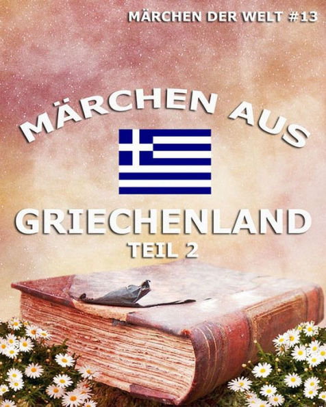 Märchen aus Griechenland, Band 2