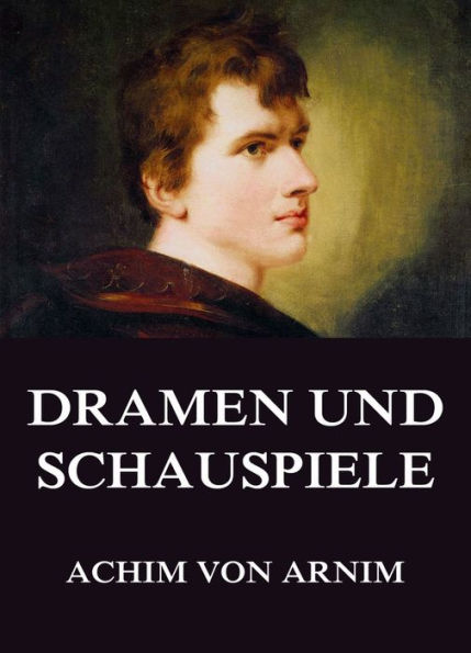 Dramen und Schauspiele