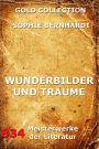 Wunderbilder und Träume