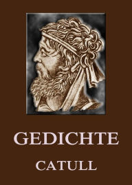 Title: Gedichte, Author: Catull