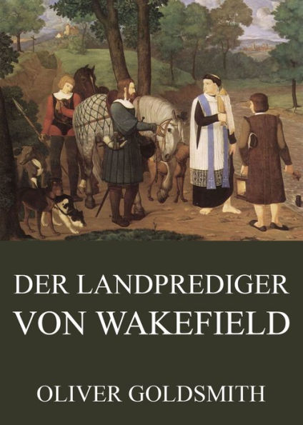 Der Landprediger von Wakefield