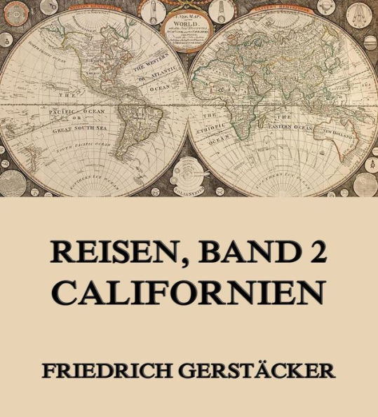 Reisen, Band 2 - Californien