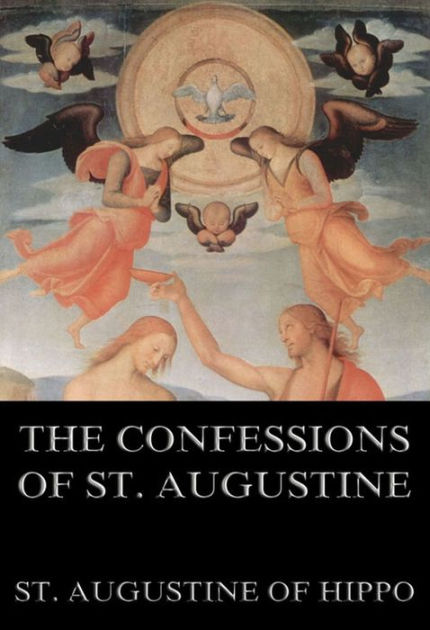 The Confessions Of St. Augustine By St. Augustine Of Hippo | EBook ...