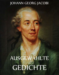 Title: Gedichte, Author: Johann Georg Jacobi