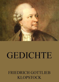 Title: Gedichte, Author: Friedrich Gottlieb Klopstock
