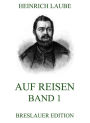 Auf Reisen, Band 1