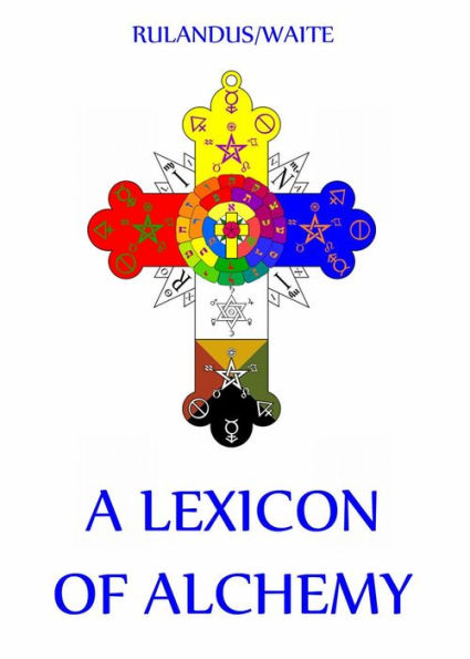 A Lexicon of Alchemy