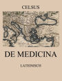 De Medicina: Lateinische Ausgabe